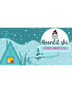 Moonlit Ski - Rescheduled January 31, 2026 @ Nelson Nordic Ski Club - Clearwater/Busk Parking Lot